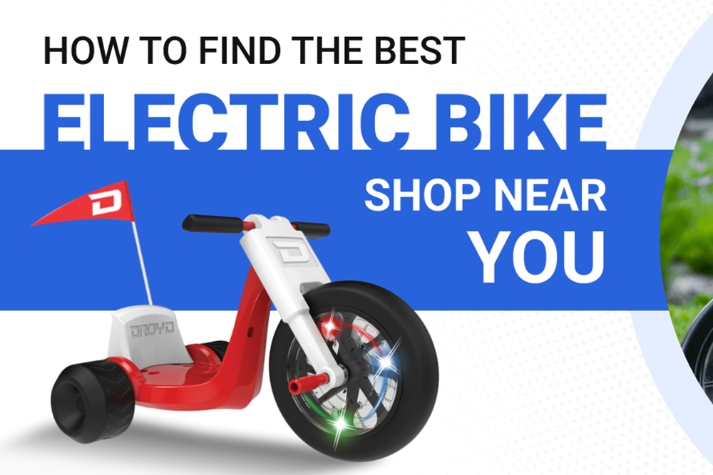 How To Find The Best Electric Bike Shop Near You